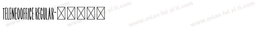 TeleNeoOffice Regular字体转换